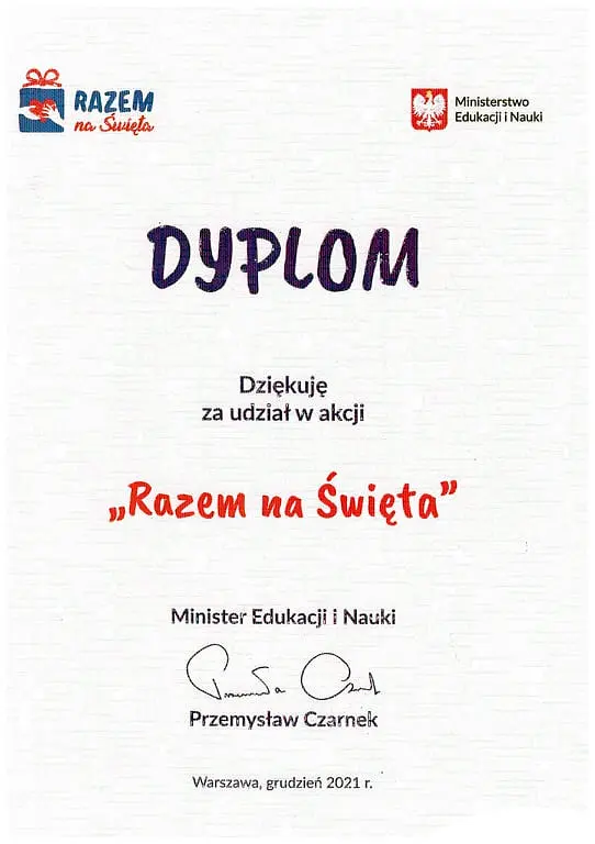 Ministerstwo Edukacji i Nauki DYPLOM Dziękuję za udział w akcji „Razem na święta” Minister Edukacji i Nauki Przemysław Czarnek Warszawa, grudzień 2021 r.
