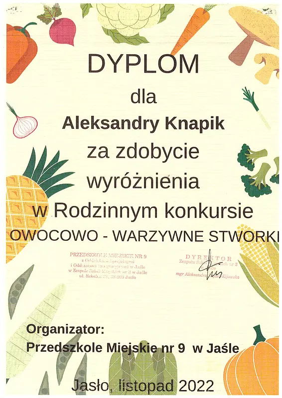 Dyplom za zdobycie wyróżnienie dla Aleksandry Knapik w Rodzinnym konkursie Owocowo - warzywne stworki