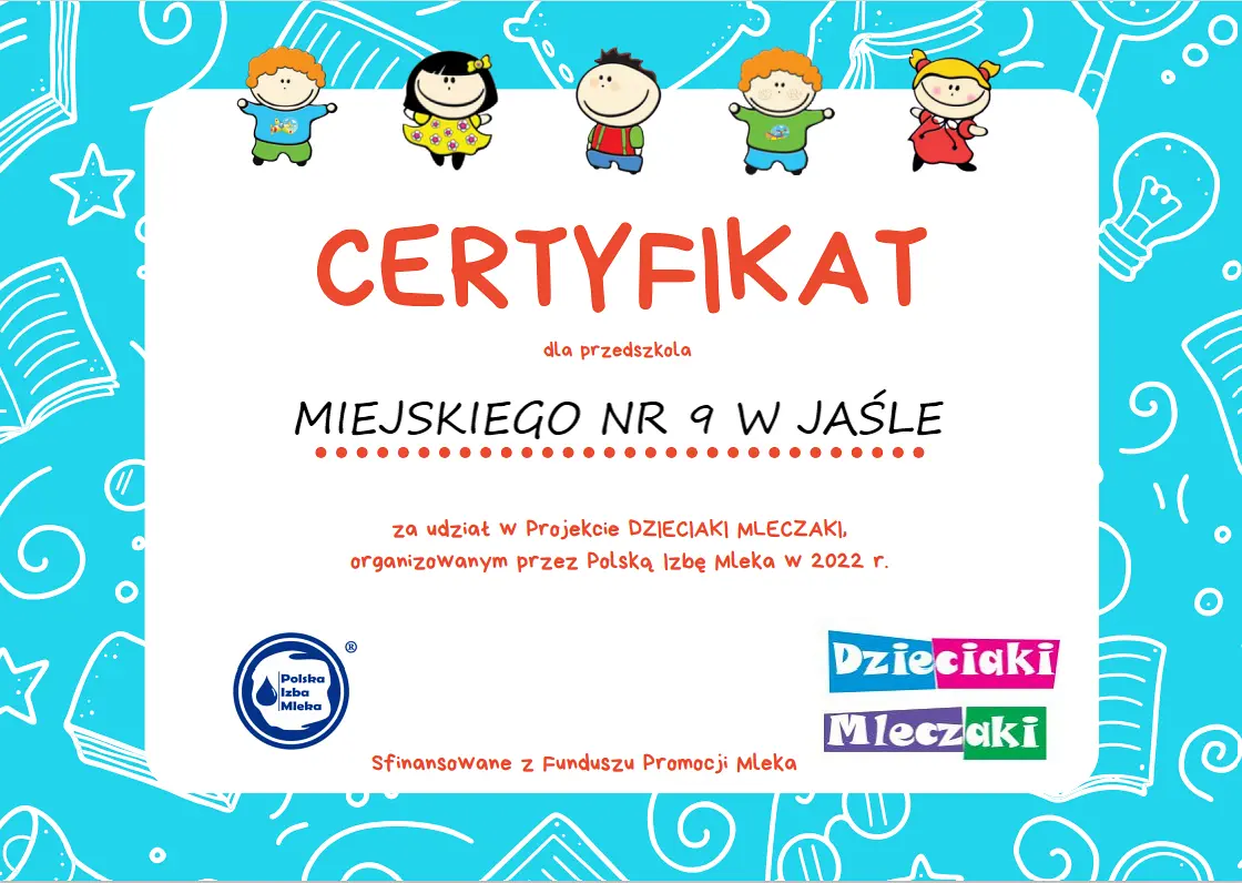 Certyfikat dla Przedszkola za udział w projekcie Dzieciaki Mleczaki