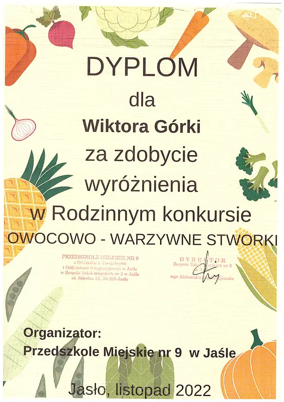 Dyplom za zdobycie wyróżnienie dla Wiktora Górki w Rodzinnym konkursie Owocowo - warzywne stworki
