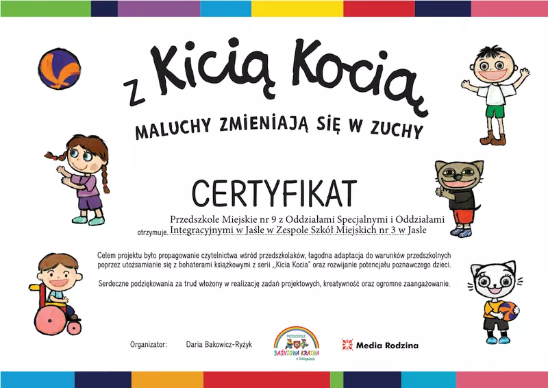 Certyfikat projektu „Z  Kicią Kocią maluchy zmieniają się w zuchy” dla Przedszkola Miejskiego nr 9 w Jaśle